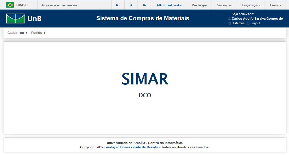 g. Assim finalizamos o procedimento de acesso ao SIMAR, nas próximas páginas exploraremos as funcionalidades do sistema. 2. Registro de Preços a.