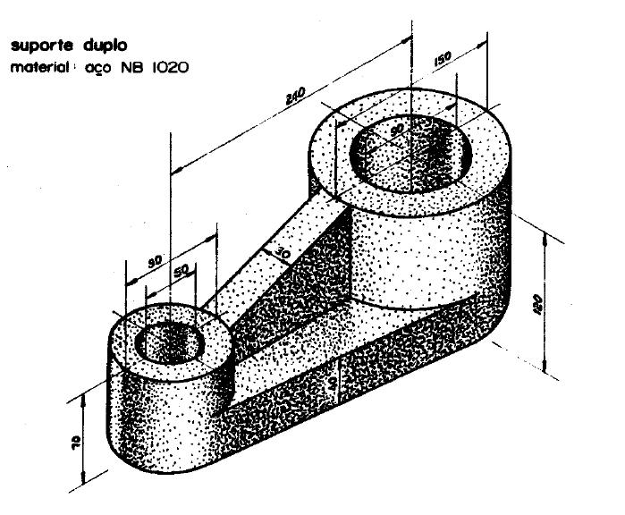 21 EXERCÍCIO 17 suporte duplo (prática de modelagem e detalhamento) Modelar a peça e fazer