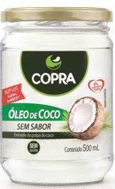 Óleo de Coco Copra sem Sabor Óleo de Coco Sem Sabor Copra nas versões 200 ml e 500 ml Extraído da polpa do coco, sem glúten, 0% gorduras trans, rico em ácido láurico, fonte de TCM