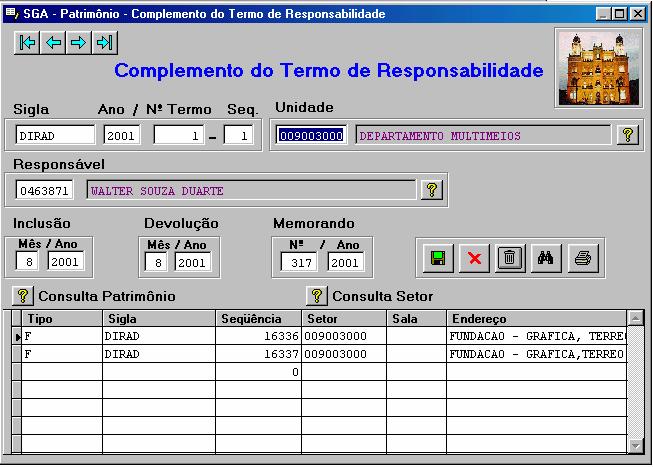 COMPLEMENTO DE TERMO DE RESPNSABILIDADE Caso sejam adquiridos Bens após a emissão do