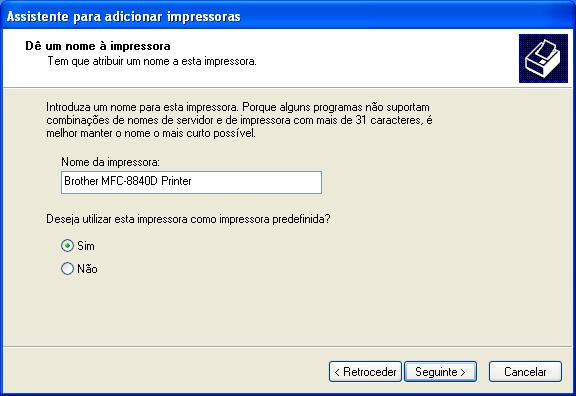 J O modelo que está a instalar vai aparecer na janela. Seleccione Sim ou Não se pretende que este controlador seja a impressora predefinida.