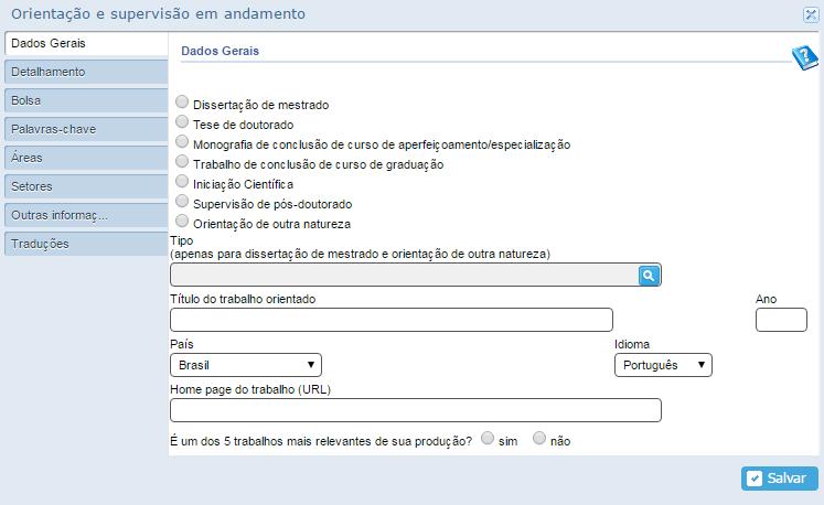 Orientações Orientações e supervisões em andamento Registrar orientações e supervisões em