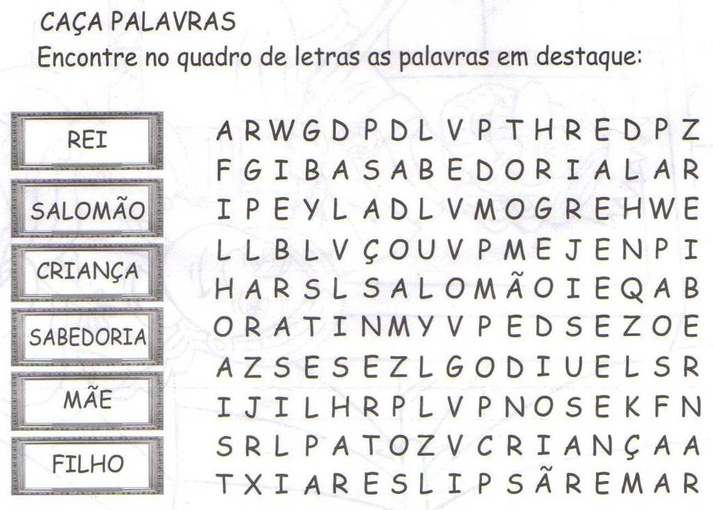 OBJETIVO: Que a criança entenda que os Reis que agradavam a