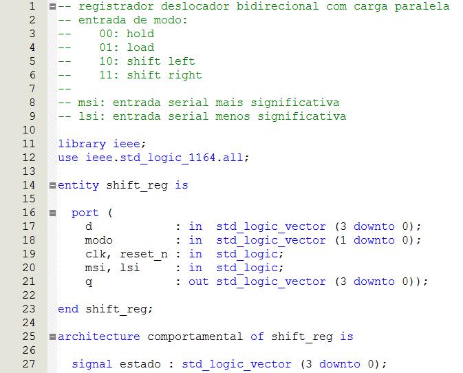 Figura 1.7 Descrição VHDL de um registrador deslocador bidirecional. A figura 1.