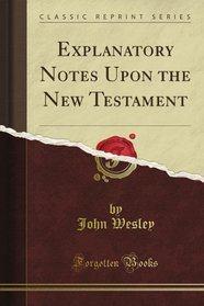 9- Notas de John Wesley ao Novo Testamento Igreja Metodista 1754. Onde Comprar: Amazon.com Disponível gratuitamente na Internet pela Igreja Metodista, mas apenas em inglês.