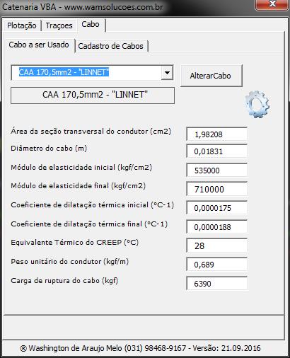 6.3 Critério de Cálculo Agora podemos criar nosso Critério de Cálculo, na janela Cabo / Cabo a ser Usado Selecione o cabo condutor a ser usado e clique no botão Alterar Cabo Para o nosso exemplo