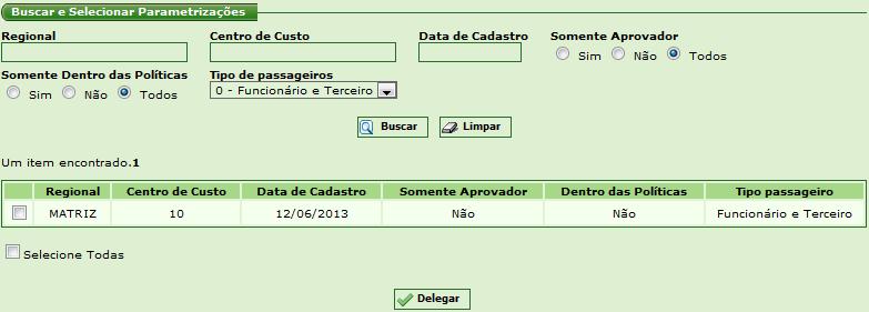 Ainda na aba Delegação, poderá delegar as parametrizações selecionando para O gestor também tem a responsabilidade de aprovar as delegações que outros colaboradores