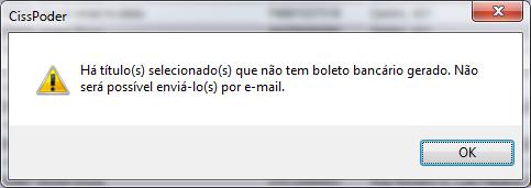 Caso selecionada opção for Sim o sistema envia o e-mail para o cliente novamente, do contrário, Não, o envio será cancelado.