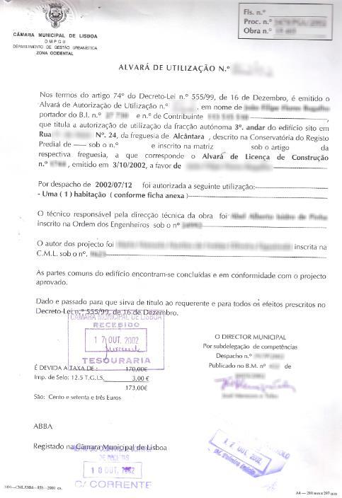 Licença de Habitação É um documento emitido pela Câmara Municipal onde se localiza o imóvel.