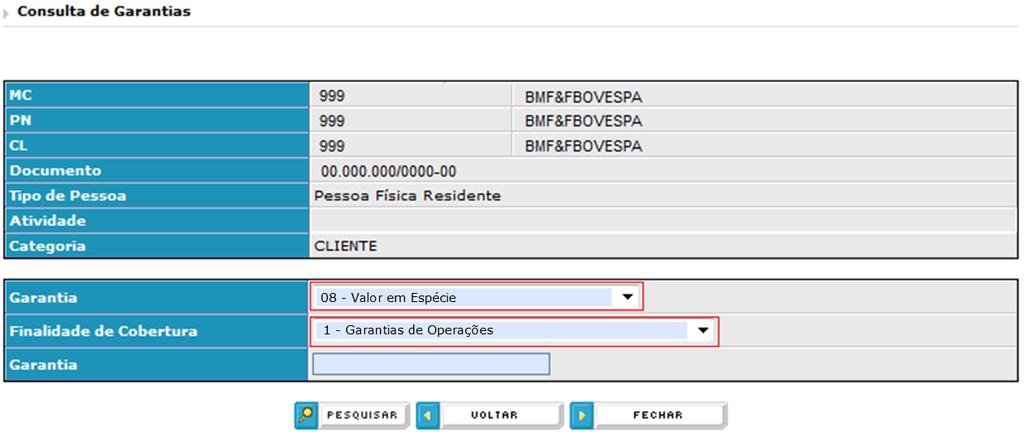 e acionar o botão. Após a Identificação do titular da garantia, o NGA exibe os dados para pesquisa das características da garantia depositada.