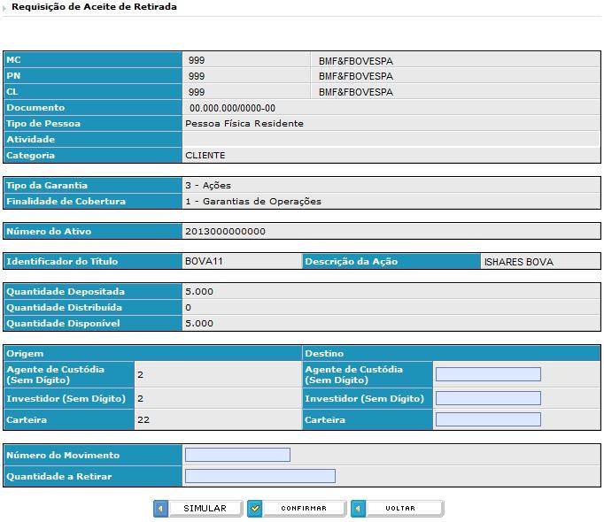 Informada a categoria atuante (caso seja necessário) e o número do ativo a ser solicitado em retirada, são exibidas as informações da garantia depositada.