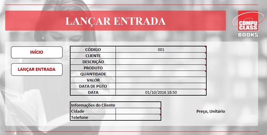 Primeiro vamos preparar a planilha com algumas fórmulas, depois vamos criar as macros para inserir na planilha Bd_Entrada todas as informações que forem digitadas nesta planilha.