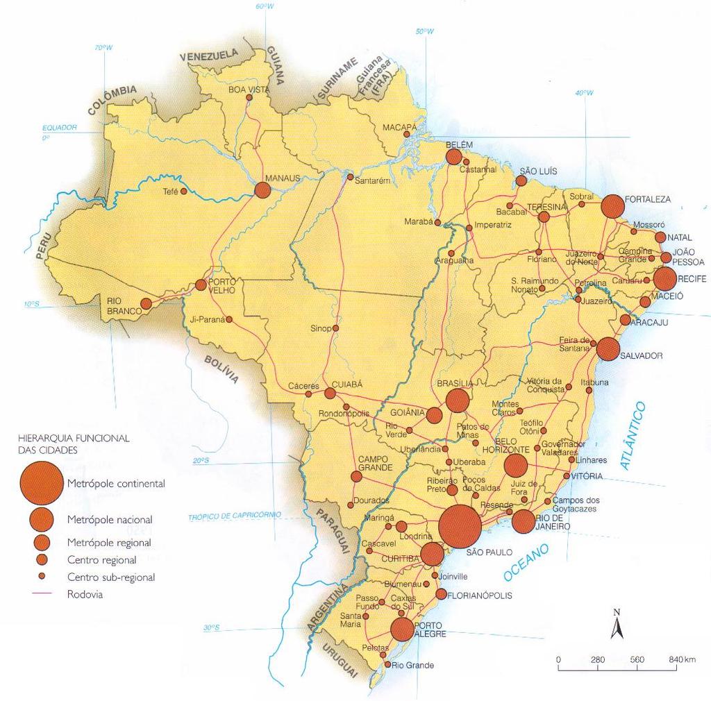 Hierarquia urbana Capital federal Brasília Metrópole nacional Metrópole Regional Centro Regional Cidade local (vila)