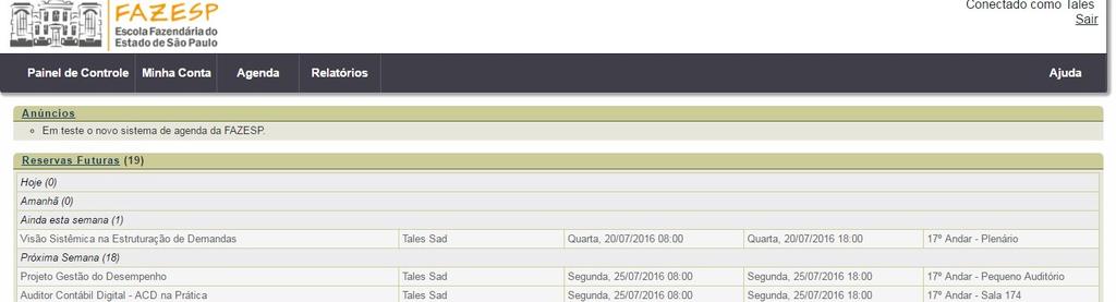 Menu principal Centro de Suporte Logístico O menu do sistema (figura 3) conta com os seguintes itens: 1. Painel de controle: Este menu leva a um resumo dos seus agendamentos e outras informações; 2.