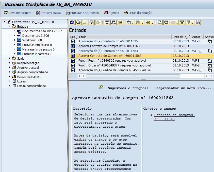 Aprovar e solicitar aprovador adicional 1 Atenção: A opção de aprovador adicional será exibida para Requisição, Pedido, Contrato e FRS.