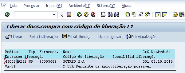 ME28 Aprovar Pedido 4 5 4 - Selecionar a linha marcando em cima do número do pedido e clicar em.