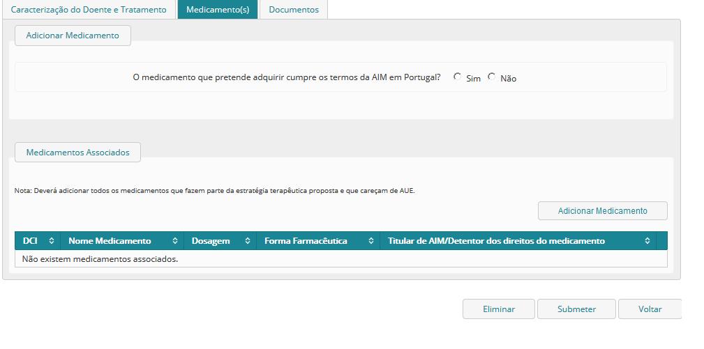 4.1.1. CRIAR PEDIDO DE AUTORIZAÇÃO PARA DOENTE ESPECÍFICO O ecrã Criar pedido é composto por 3 separadores: o Caracterização do Doente e Tratamento o Medicamento(s) o Documentos Preencher o