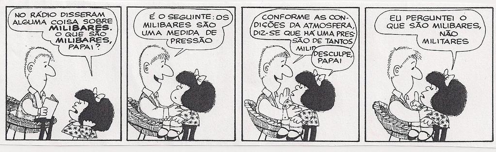 Fonte: Quino (2003, p.