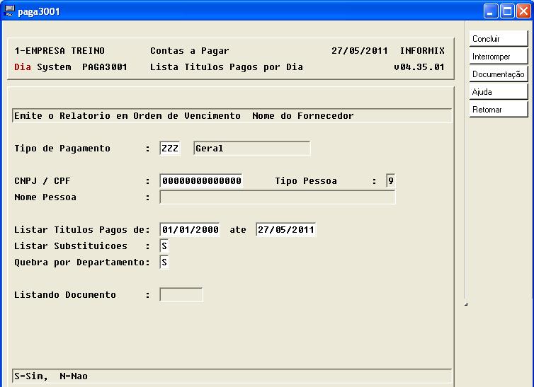 Contas a Pagar Capitulo 13 Lista títulos pagos por dia Para listar todos os pagamentos efetuados para conferencia e arquivamento utilize o programa PAGA3001, podendo emitir por ordem