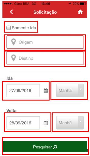 O usuário poderá marcar o botão Somente Ida para precisar somente preencher um trecho, e após os