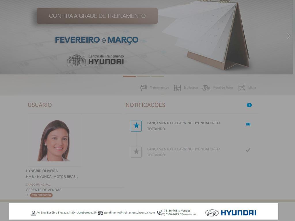 Na tela inicial do Portal de Treinamento é possível verificar diversas novidades! Dentre elas o acesso às informações importantes sobre a Hyundai e sua Concessionária.