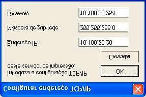 4 Introduza o Endereço IP, Máscara de subrede e Gateway e depois clique no botão OK.