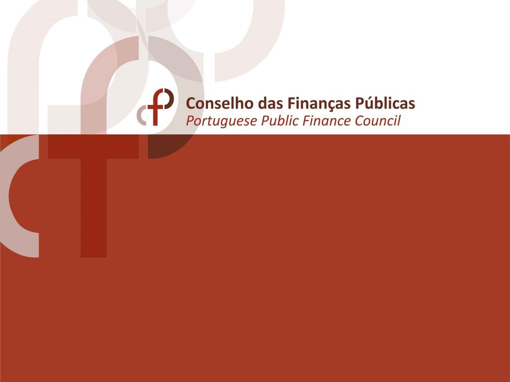 Finanças públicas, economia e o Conselho das Finanças Públicas Rui Nuno Baleiras Vogal Executivo Conferência na