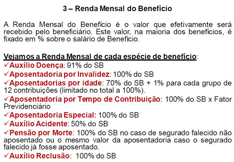 3 - Renda Mensal do Benefício Lei 8213/91 (Redação dada pela Lei Complementar nº 150, de 2015) Art. 34.