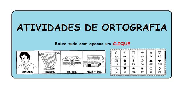Atividades de Ortografia Atividades de Português, ortografia para alunos do 1, 2, 3 e 4 ano do ensino fundamental.