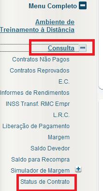 1. Como consultar o Status do Contrato 1º passo) Acesse o Portal Estrela Guia no caminho: Menu