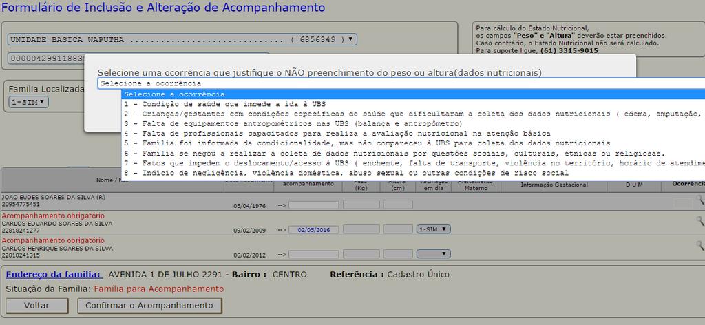 Informar o motivo do não registro dos dados nutricionais Obs.