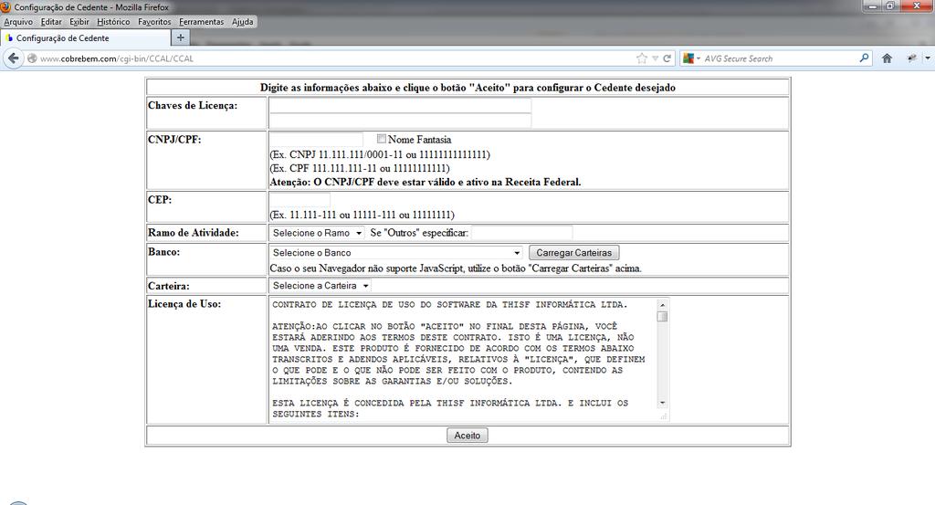 A tela abaixo é apresentada e os dados devem ser preenchidos para gerar a licença (arquivo.conf) para o banco/carteira que será utilizada.