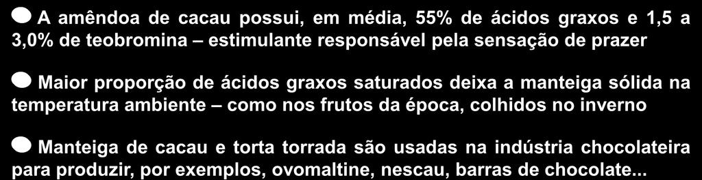 torrada são usadas na indústria chocolateira para