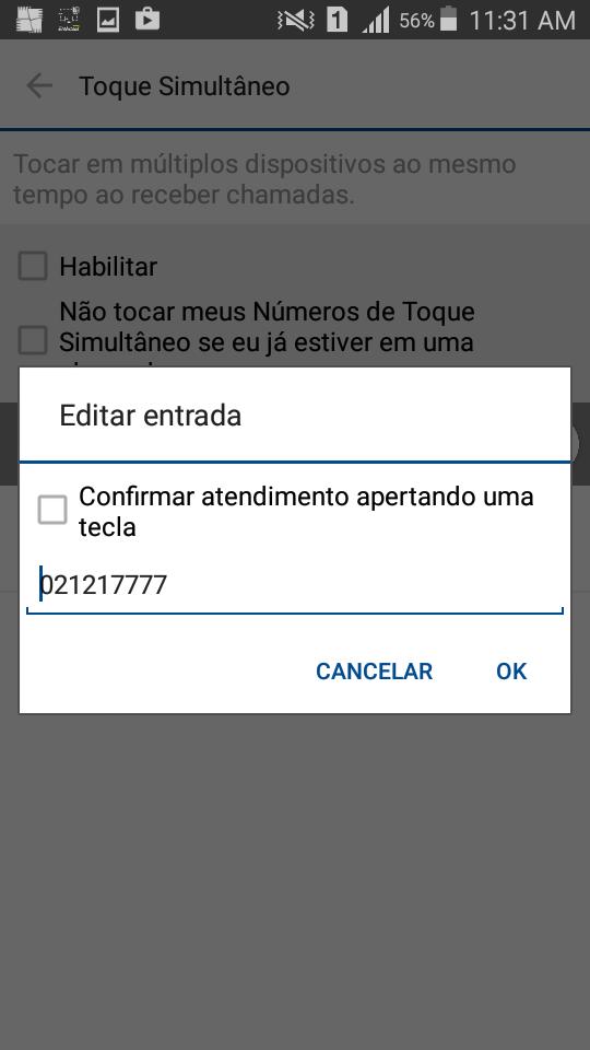 qualquer para efetivar o atendimento, evitando que esta chamada seja atendida por aixa Postal (correio de voz). I Formato de discagem deve ser igual como é teclado no aparelho.