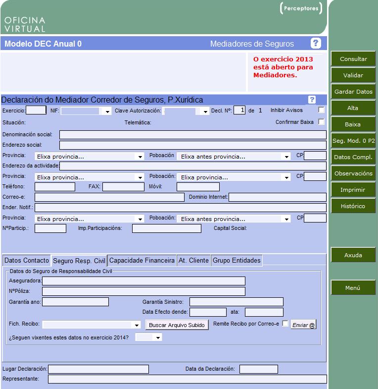 4. VALIDACIÓN E SINATURA DA DECLARACIÓN Unha vez cubertos todos os datos que figuran nos distintos modelos da declaración será necesario Validar e Asinar a mesma.