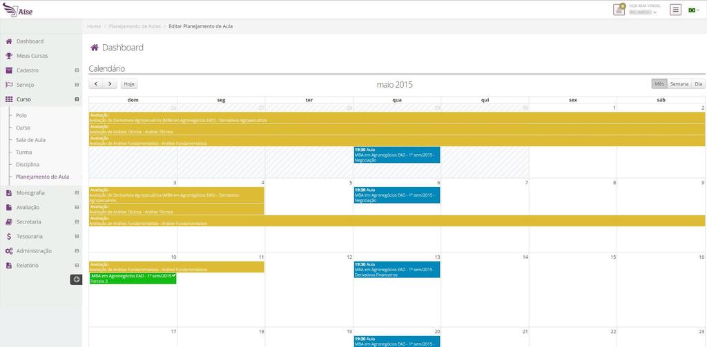 Portal do Aluno Calendário de Eventos Períodos de disponibilização de
