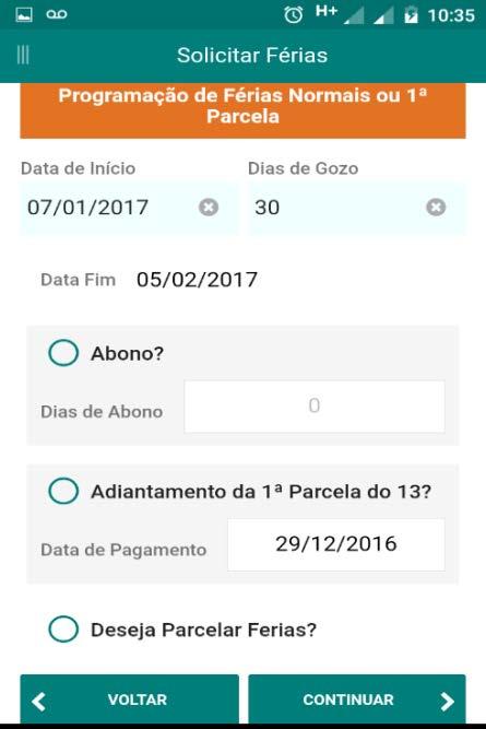 Solicitação de férias via dispositivos móveis Passo 3: O gestor deverá confirmar os dados do empregado, como o nome do usuário, o período em que pode