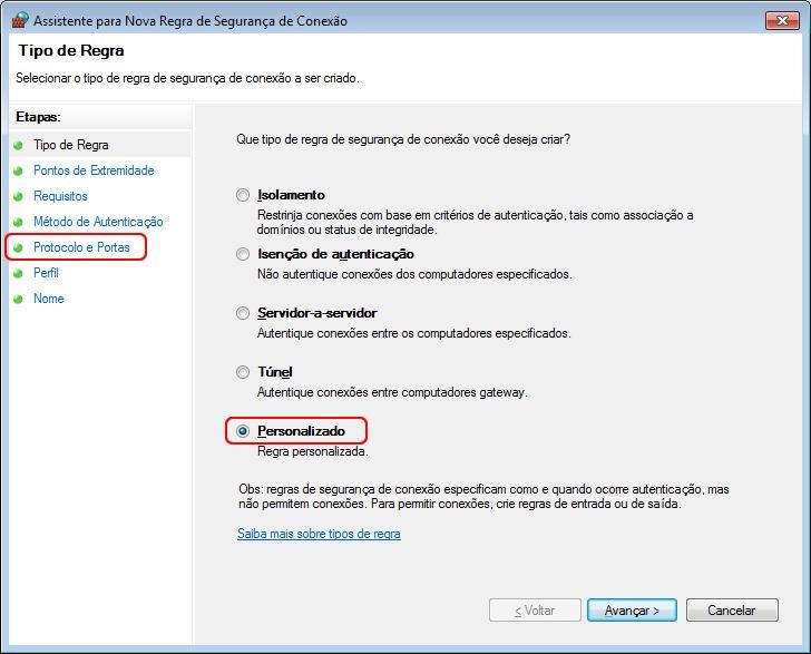 5. Na próxima tela selecione Personalizado e depois Protocolo e Portas. 6.