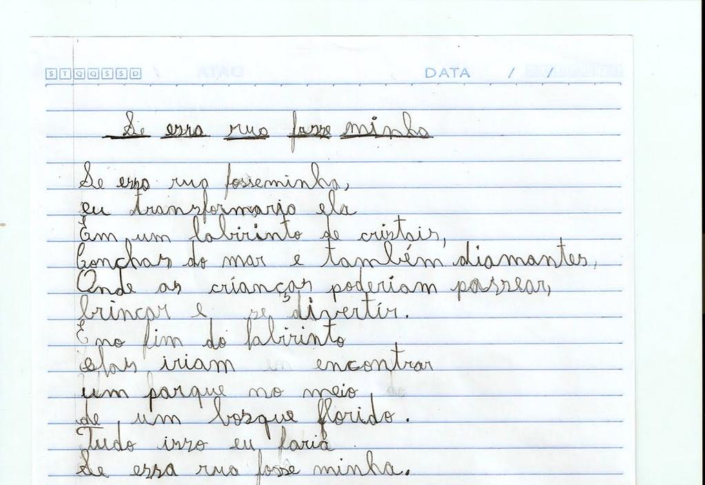 QUESTÃO Nº14: Leia atentamente a redação abaixo, elaborada por um aluno do 2º ano do 1º ciclo do ensino fundamental: A redação produzida pelo estudante é