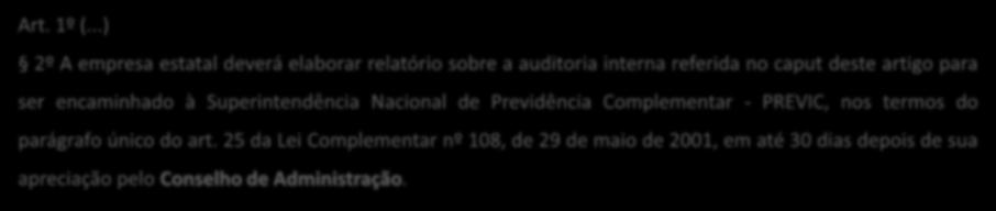 Atribuições do Conselho de Administração Resolução CGPAR nº 09/2016 Art. 1º (.