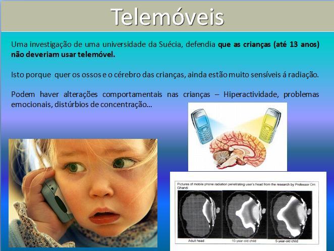 Associar os diferentes tipos de radiação às suas fontes; Associar os diferentes tipos de