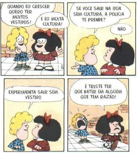 Mafalda Autor: Quino Curso de Tecnologia em Produção Cultural