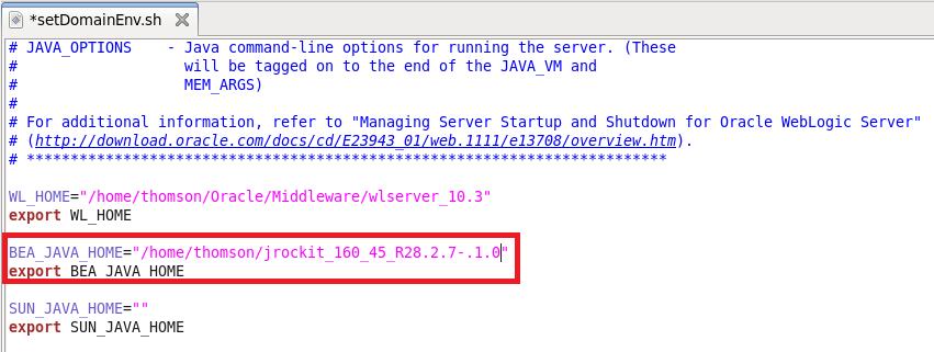 JROCKIT A configuração do servidor Weblogic para utilizar a JVM JRockit, deve seguir as seguintes configurações: 1) Abrir o arquivo setdomainenv.