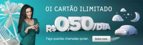 "Oi Cartão" por apenas R$ 29,90/mês) Mobilidade Planos "Oi Smartphone":