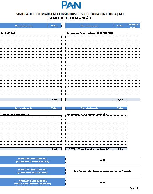 - Limitado a 30%. 3.2. PERCENTUAL DE SEGURANÇA E MARGEM RESIDUAL DE SEGURANÇA Operações Novas 100% da margem Refinanciamento 100% da margem 3.3. CÁLCULO DE MARGEM Conforme site https://maranhao.