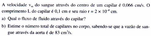 Exercícios propostos 1) 2) 3) 4) 5) 6) Biofísica Fluidos.