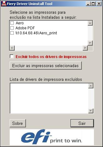 INSTALAÇÃO DE DRIVERS DE IMPRESSORA 19 2 Clique em FieryPrinterDeleteUtility. A caixa de diálogo Fiery Driver Uninstall Tool (Ferramenta de desinstalação do driver do Fiery) é exibida.