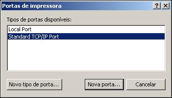 5 Windows 2000/XP/Server 2003: Selecione Standard TCP/IP Port da lista de Tipos de portas disponíveis e clique em Novo tipo de