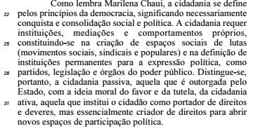 12) Não acarretaria perda de sentido, nem incorreção gramatical, caso fosse suprimida a vírgula empregada logo após Chaui.