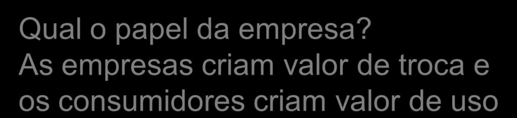 a empresa e o consumidor gera informações sobre